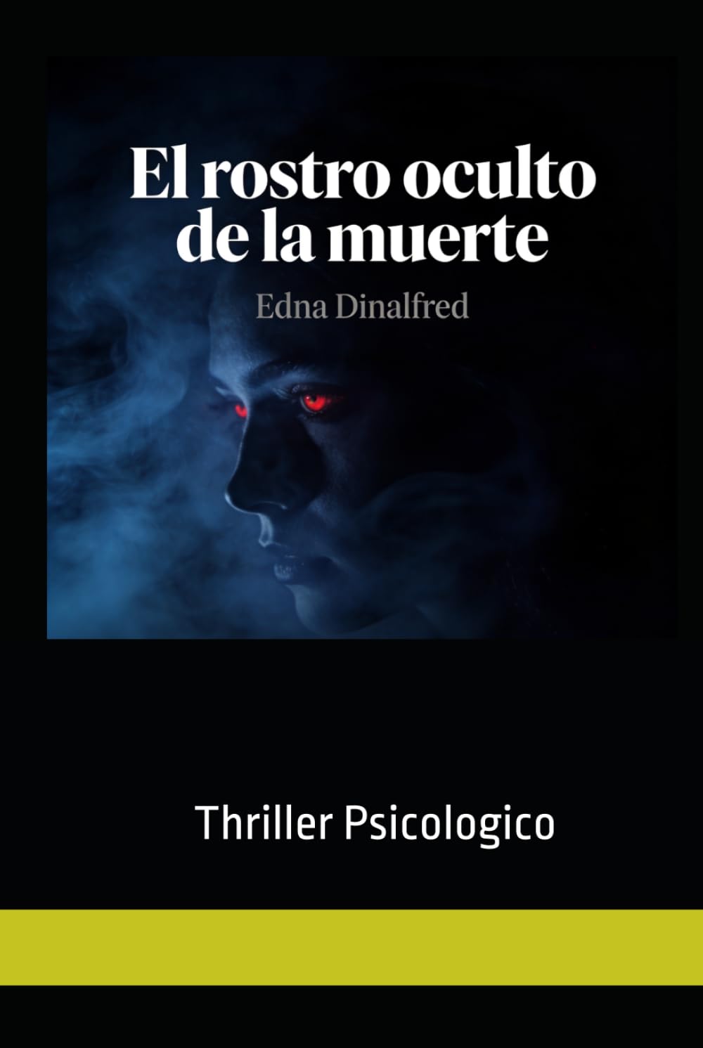 El Rostro Oculto de la Muerte: Thriller Psicologico