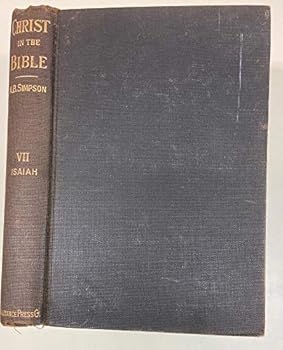 Unknown Binding Christ in the Bible: Volume VII, Isaiah, Book