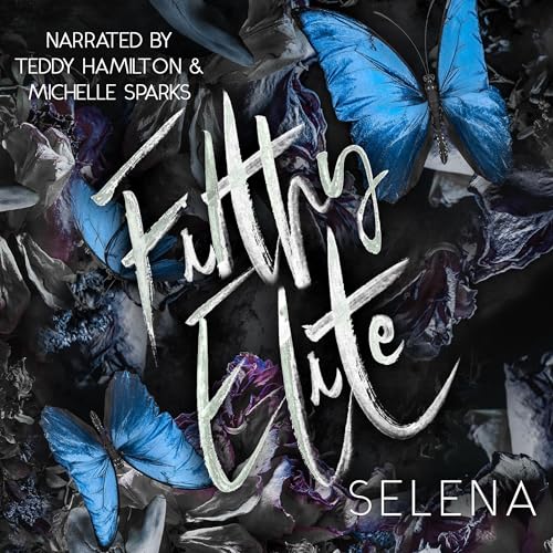 Filthy Elite by Selena episode artwork