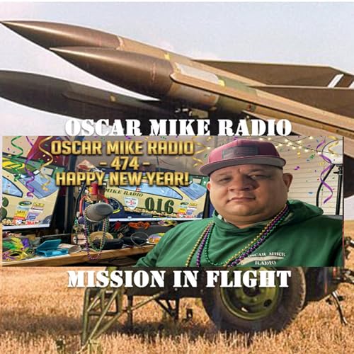 Couverture de Oscar Mike Radio - 474 - Happy New Year