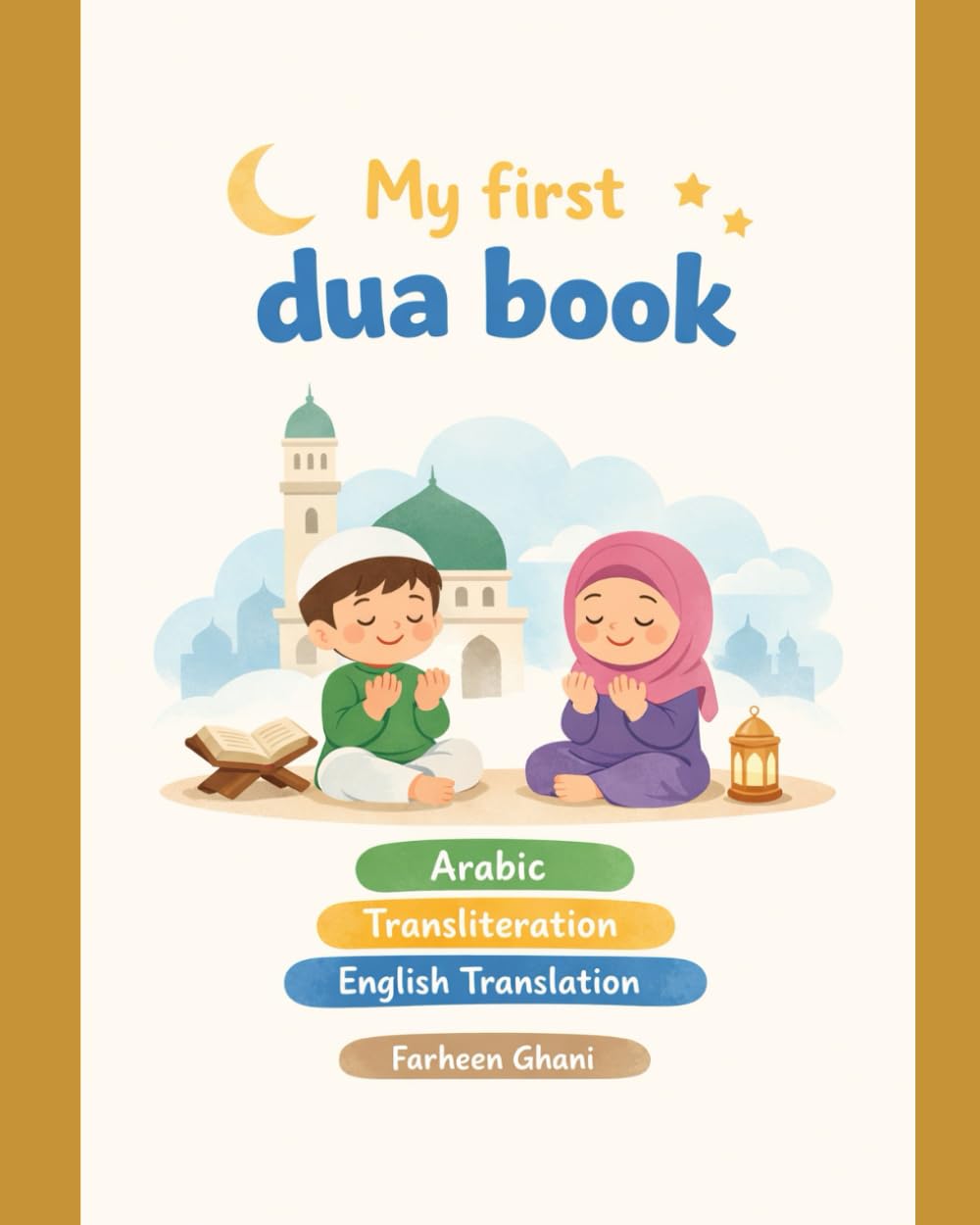 My First Dua Book: Daily Islamic Duas for Children