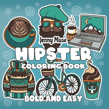 Paperback Hipster Bold and Easy: Coloring Book for Adults and Kids Book
