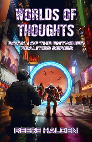 Worlds of Thoughts (The Entwined Realities Series Book 1)