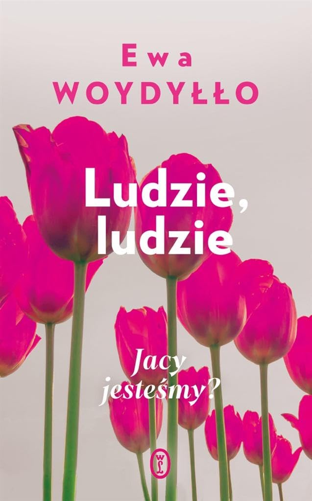 Ludzie, ludzie: Jacy jesteśmy?