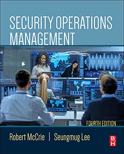 Security Operations Management; 4Th Edition view 2