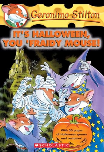 It's Halloween, You 'Fraidy Mouse! (Geronimo St... 0439559731 Book Cover