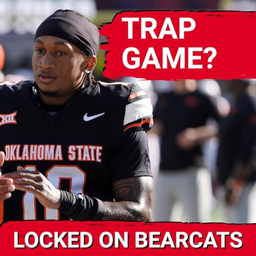 MOMENTUM: Cincinnati's RISE Meets Oklahoma State's DESPERATION | Bearcats MUST AVOID Trap cover art