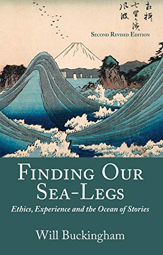 Finding Our Sea-Legs: Ethics, Experience and the Ocean of Stories