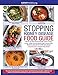 Stopping Kidney Disease Food Guide: A recipe, nutrition and meal planning guide to treat the factors driving the progression of incurable kidney disease