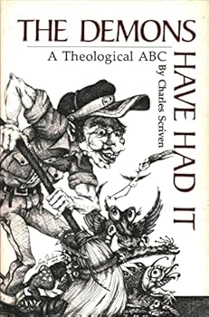 Paperback The demons have had it: A theological ABC Book