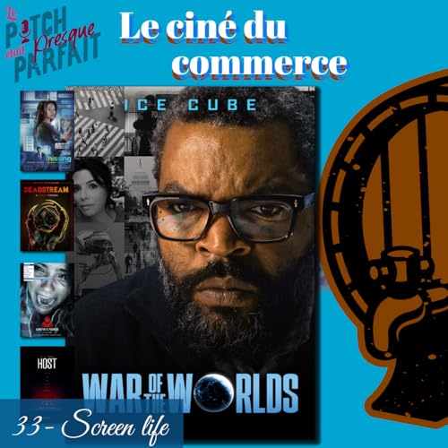 33 - SCREEN LIFE - LE CINÉ DU COMMERCE Podcast Por capa