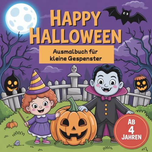 Happy Halloween-Ausmalbuch für kleine Gespenster ab 4 Jahren mit 60 faszinierenden Ausmalbildern