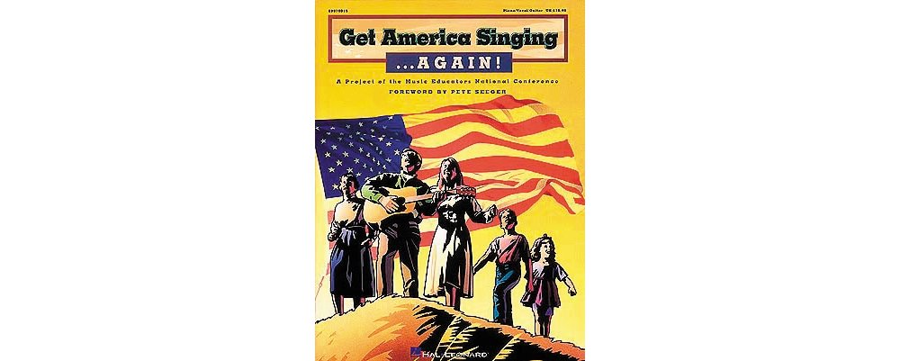 Get America Singing...Again Vol. 1 | Piano Vocal Guitar Songbook | 40+ Americana Songs for All Ages | Music for Community Sing-Alongs | Ideal for Music Teachers and Choirs