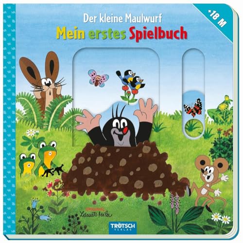 TRÖTSCH - Mein erstes Spielbuch Der kleine Maulwurf (Ab 18 Monate): Entdeckerbuch Beschäftigungsbuch Spielbuch