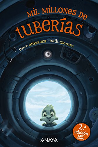 Mil millones de tuberías (LITERATURA INFANTIL (6-11 años) - Narrativa infantil)