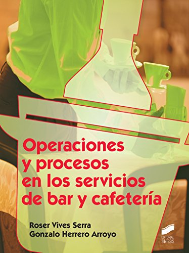 Portada de Operaciones y procesos en los servicios de bar y cafetería