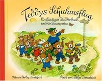 Teddys Schulausflug 3799633022 Book Cover