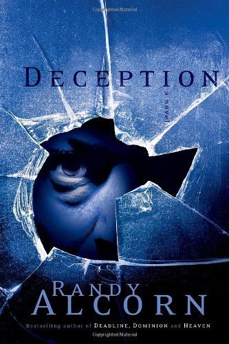 Deception by Randy Alcorn (April 15 2008) B00DIL2B9Q Book Cover