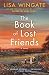 The Book of Lost Friends: A Novel