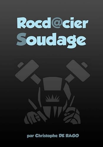 Rocdacier Soudage