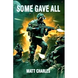 Some Gave All Audiolibro Por Matt Charles arte de portada