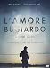Produktbild L'Amore Bugiardo - Gone Girl [IT Import]