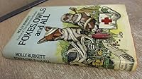 Foxes, owls, and all: Lively, humorous tales of an animal-crazy household (A Longbow book) 0855232412 Book Cover