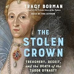 The Stolen Crown Audiolibro Por Tracy Borman arte de portada