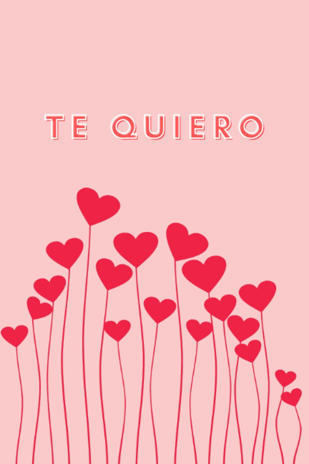 TE QUIERO: Cuaderno con Corazones