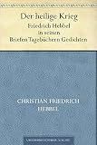 Der heilige Krieg - Christian Friedrich Hebbel 