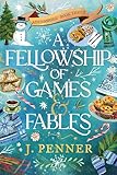 A Fellowship of Games & Fables (Adenashire, 3)