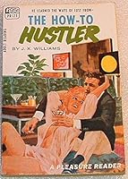 The How-To Hustler B0010FO1JU Book Cover