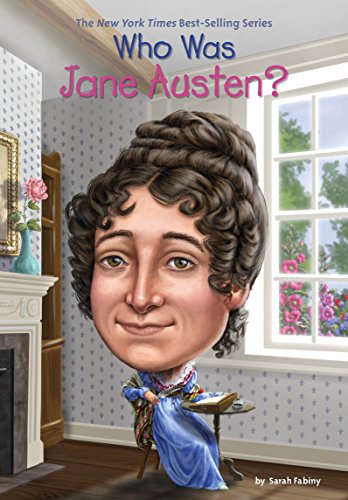 Who Was Jane Austen? Who Was Jane Austen?