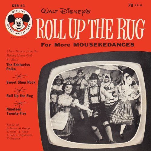 Walt disney's Roll Up The Rug for Mousekedancers Music