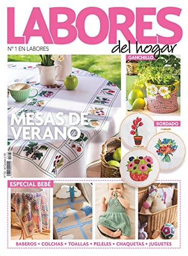 Revista Labores #762 | Mesas de verano y un especial bebé: ideas de colchas, mantitas y baberos.