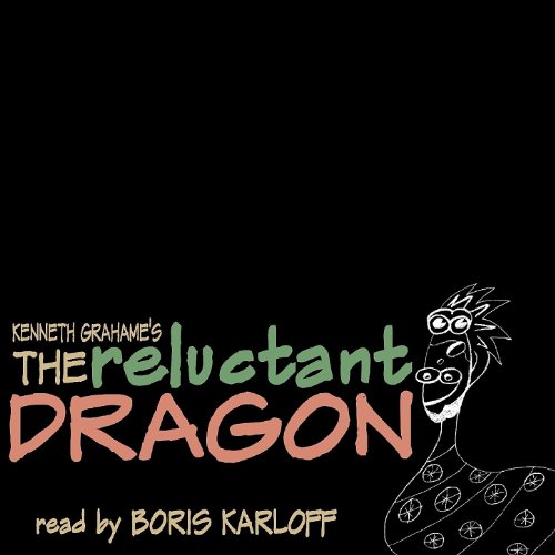 The Reluctant Dragon by Kenneth Grahame