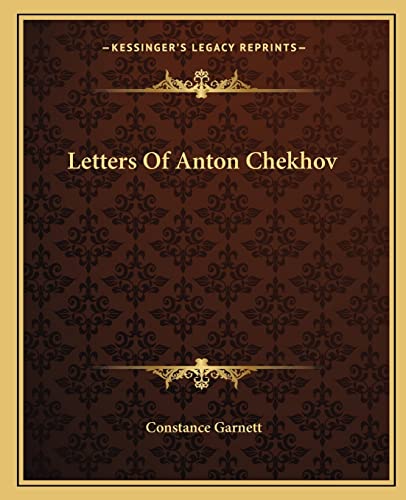 Letters Of Anton Chekhov