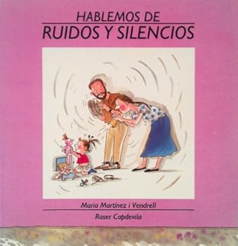 Paperback Hablemos De Ruidos Y Silencios Book