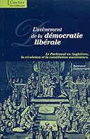 L Avenement de la Democratie Liberale 2980592439 Book Cover