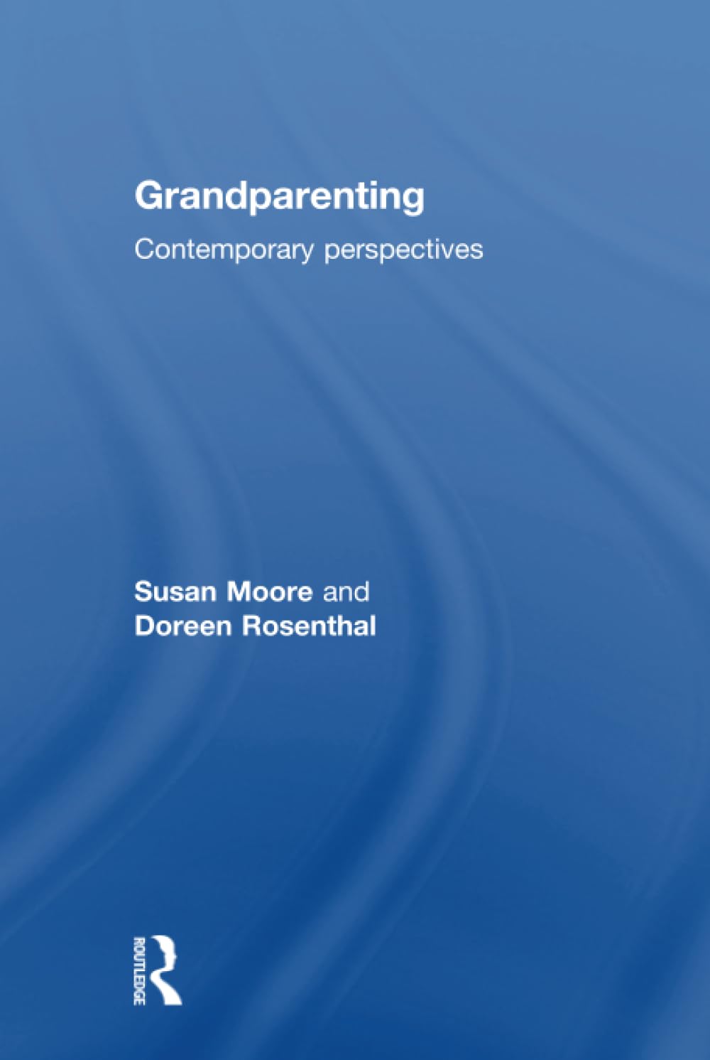 Grandparenting      1st Edition