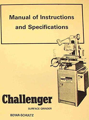 BOYAR-SCHULTZ H612 H618 Surface Grinder Challenger Instruction Parts Manual