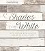 Country Living Shades of White: How to Use the Classic Color in Your Home