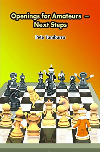  Openings for Amateurs – Next Steps (English Edition) Livre eBook France