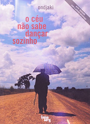 O Céu Não Sabe Dançar Sozinho