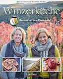 Winzerküche: Rezepte mit dem Thermomix®