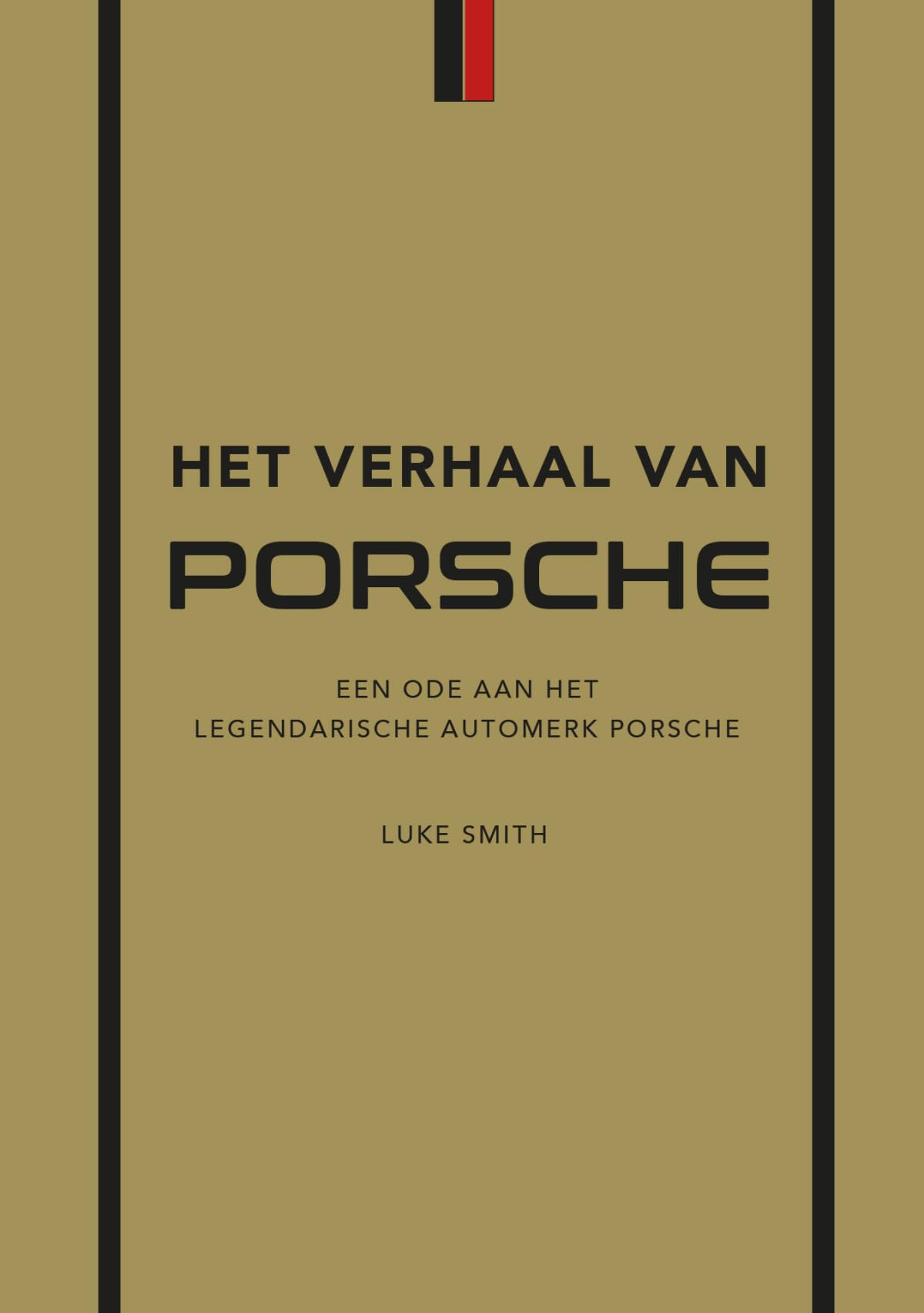 Het verhaal van Porsche: een ode aan het legendarische automerk Porsche