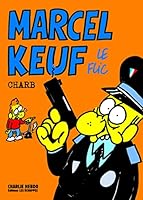 Marcel Keuf Le Flic 2357661178 Book Cover
