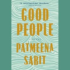 Good People Audiolibro Por Patmeena Sabit arte de portada