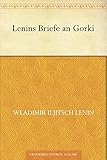 Lenins Briefe an Gorki - Wladimir Iljitsch Lenin 