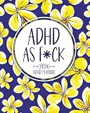 2026 ADHD AF Planner: Neurodivergent Daily Weekly Monthly Funny Swear Organizer for Adults, Women and College Students with Bill and Mental Health Trackers